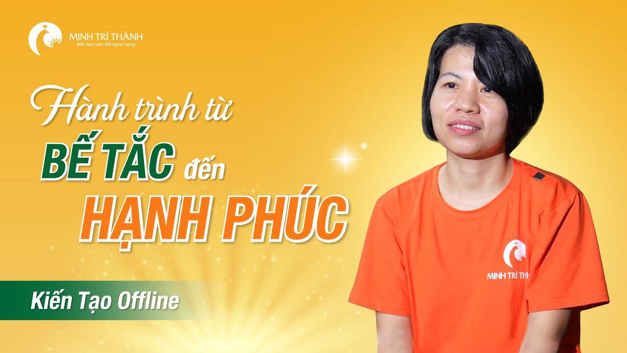 Hành trình từ bế tắc đến hạnh phúc!