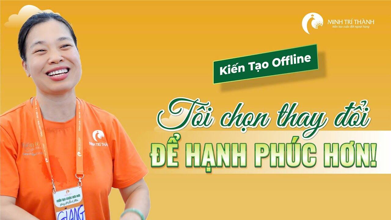 Tôi chọn thay đổi để hạnh phúc hơn!