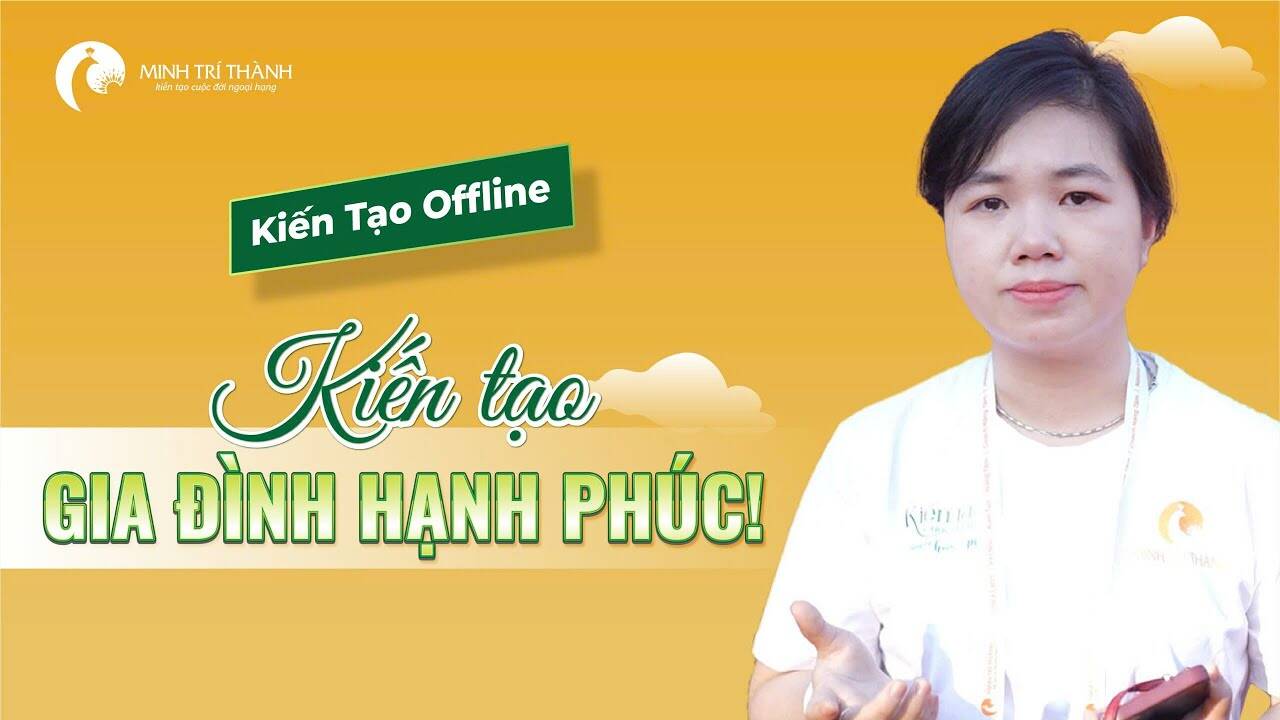 Kiến tạo gia đình hạnh phúc!