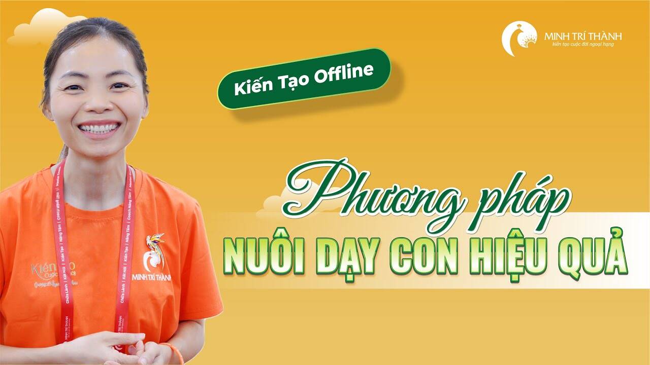 Phương pháp nuôi dạy con hiệu quả