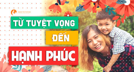 Từ đau thương đến kết nối, từ tuyệt vọng đến hạnh phúc