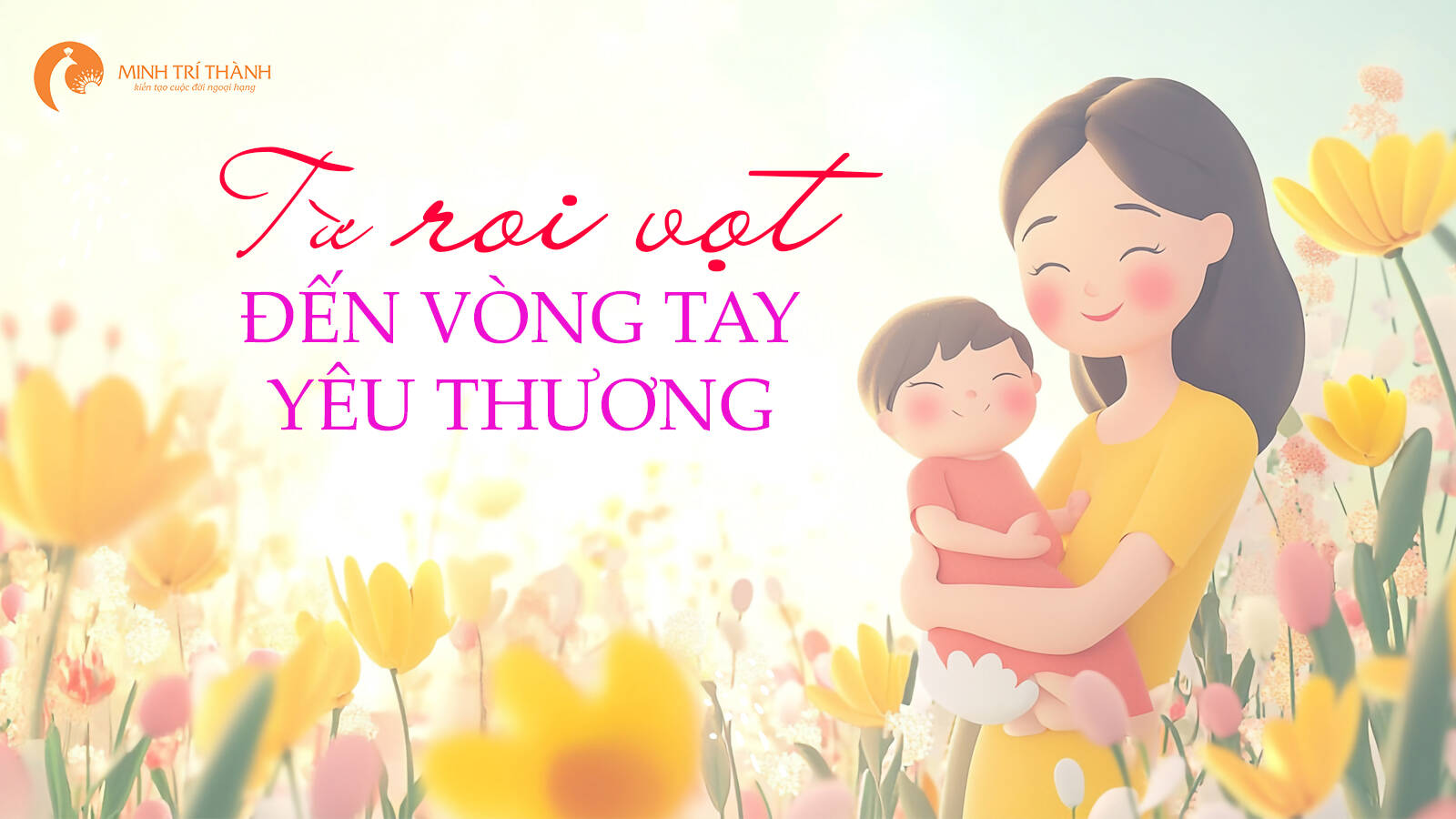 Từ roi vọt đến vòng tay yêu thương