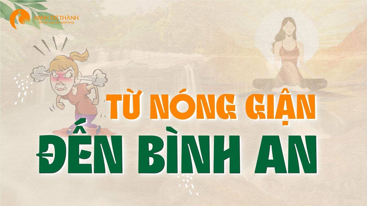 Thoát khỏi cơn nóng giận và tìm thấy bình an như thế nào?