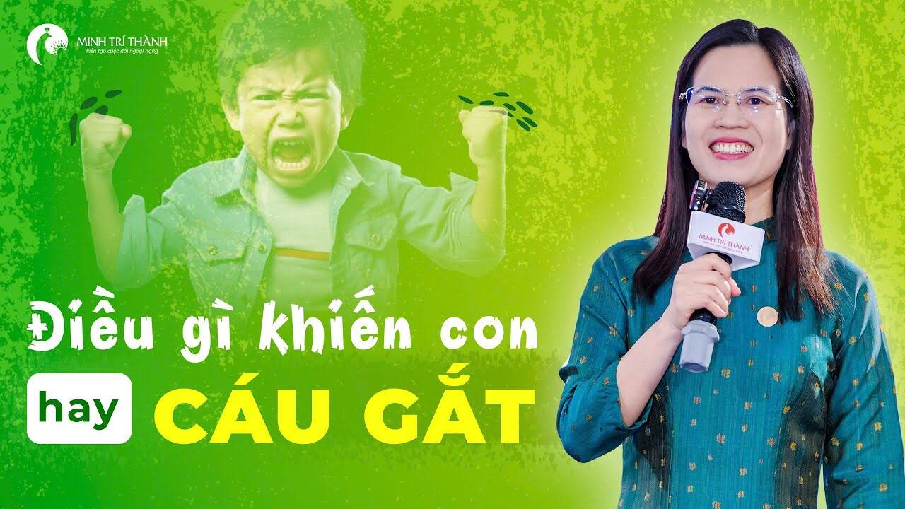 Điều gì khiến con hay cáu gắt? Cha mẹ có biết?