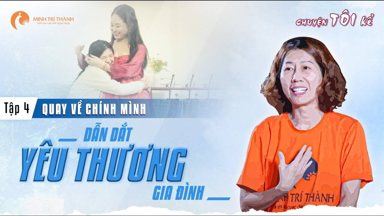 Quay về chính mình dẫn dắt yêu thương gia đình