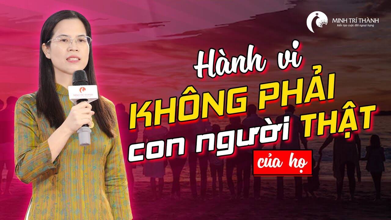 Hành vi không phải con người thật của họ!
