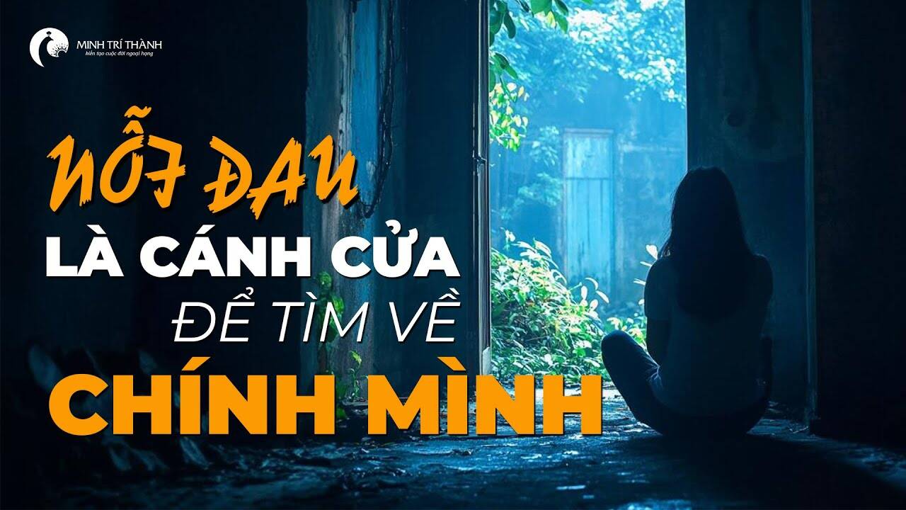Nỗi đau là cánh cửa để tìm về chính mình