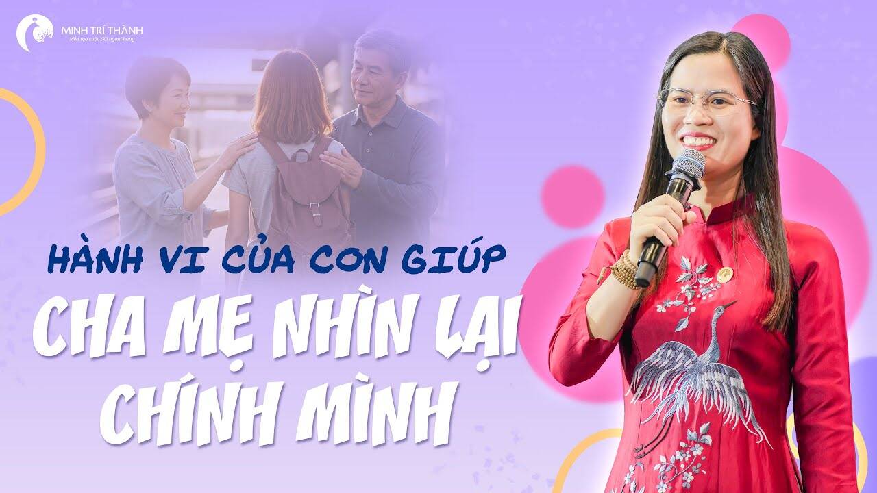 Cách con đang hành xử phản chiếu cách cha mẹ nuôi dạy và đồng hành