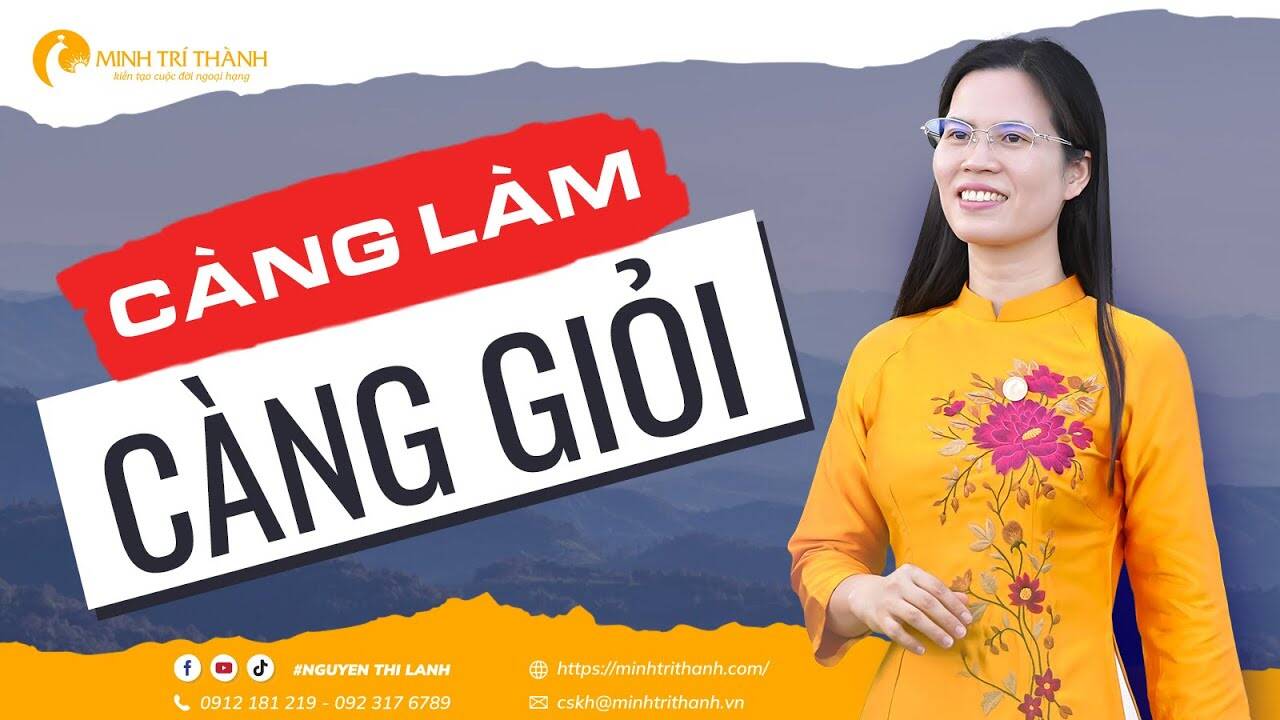 Vì sao càng làm lại càng giỏi? Bí quyết từ người thành công