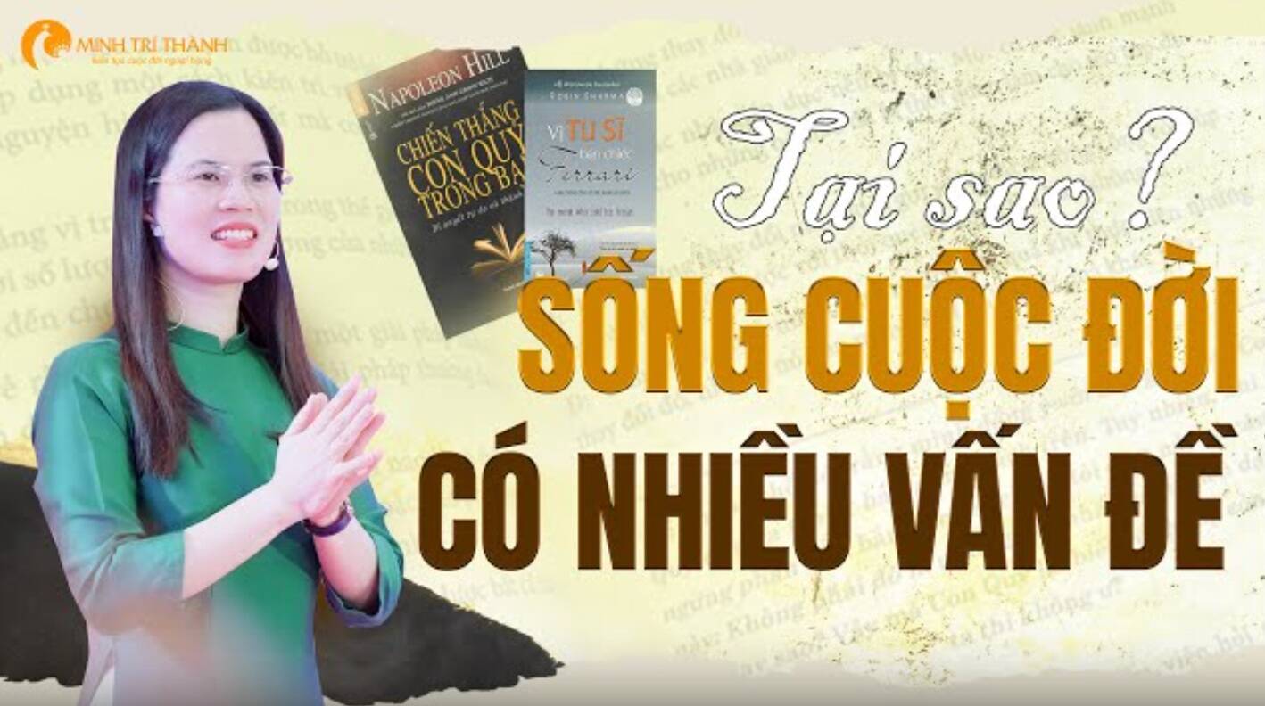 Tại Sao Mình Đang Sống Một Cuộc Đời Nhiều Vấn Đề?