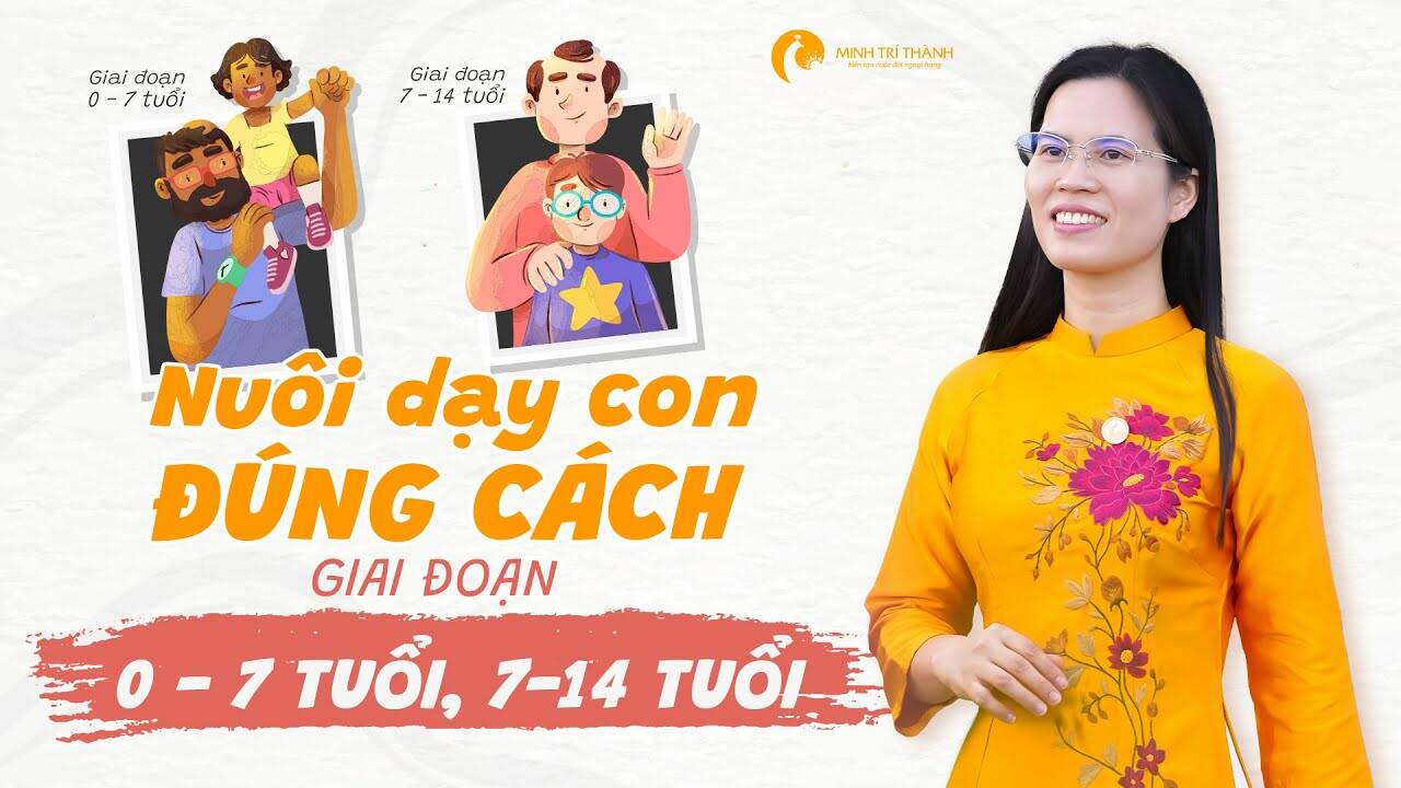Cách đồng hành cùng con trong 14 năm đầu đời