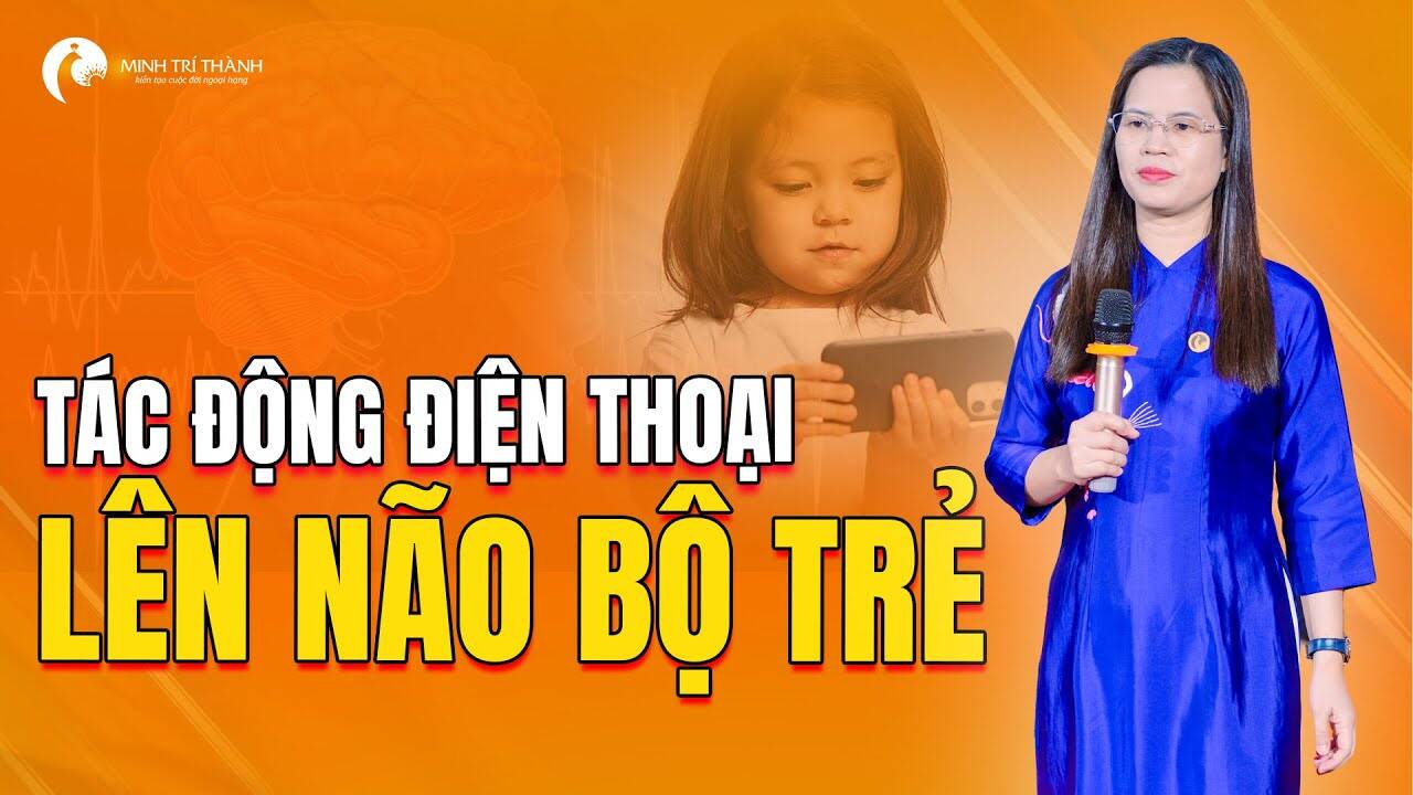 Điện thoại tác động đến não bộ con trẻ như thế nào?