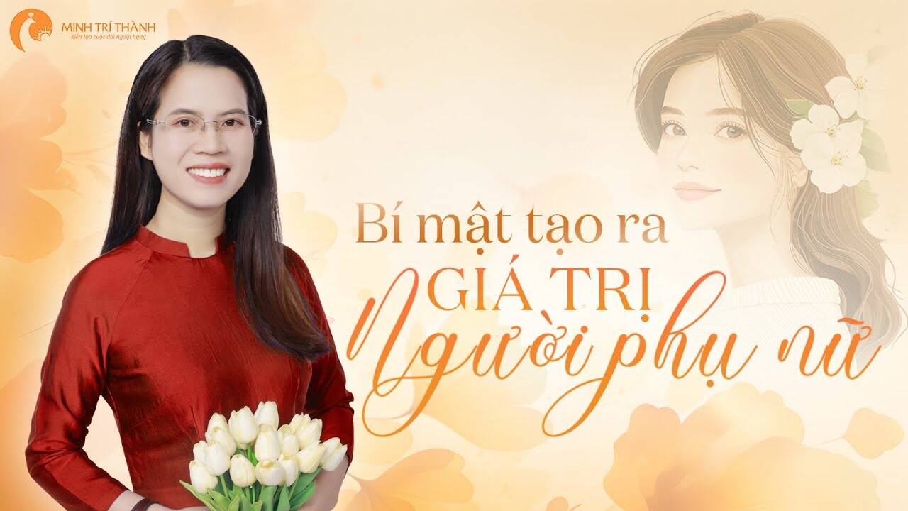 Bí mật tạo nên giá trị đích thực của người phụ nữ